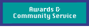 Awards & Community Services